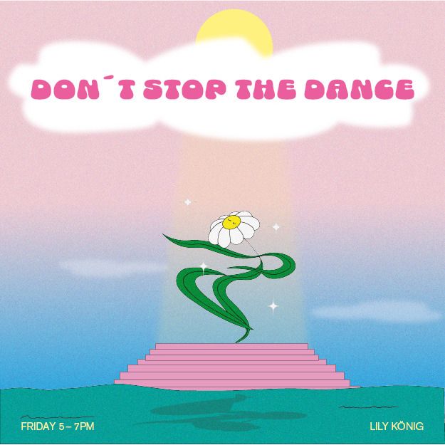 Don't Stop The Dance w/ Lily König & Abno 11.09.23