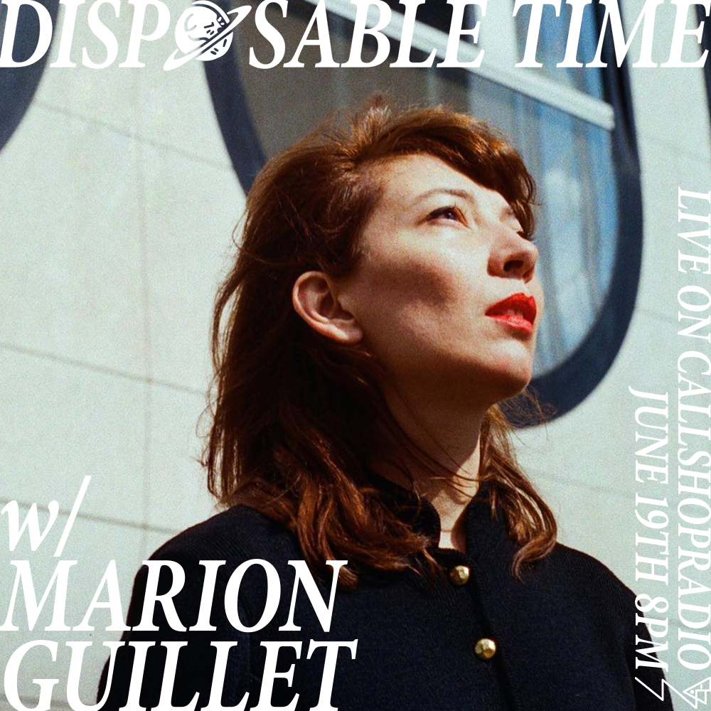 Disposable Time w/ Marion Guillet 19.06.25