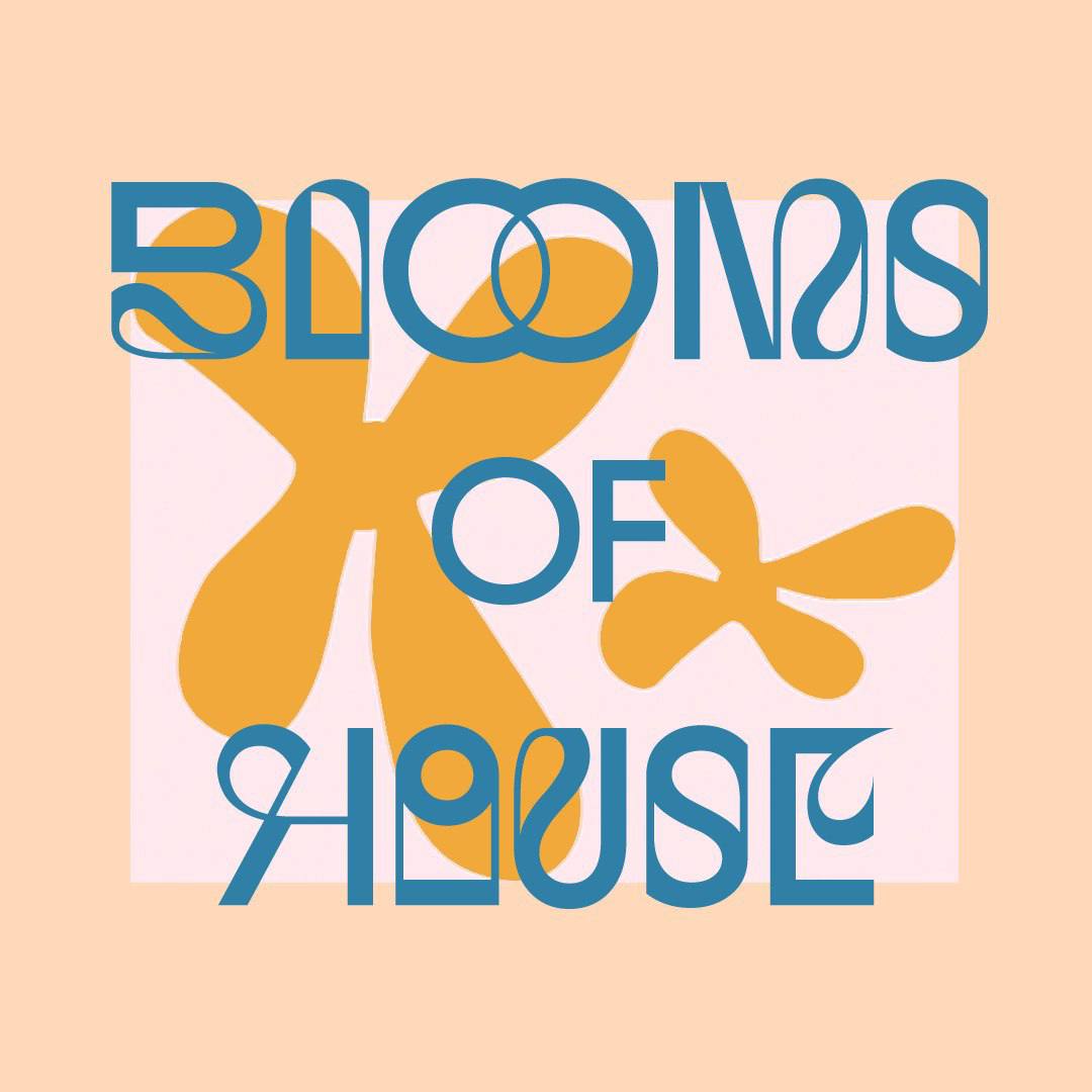 Blooms of House w/ HOTS 19.03.26