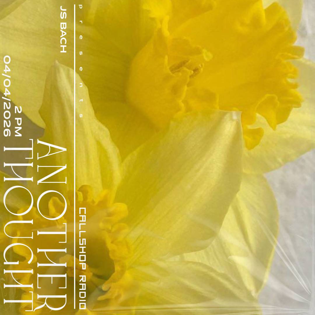 Another Thought w/ js bach 04.04.26