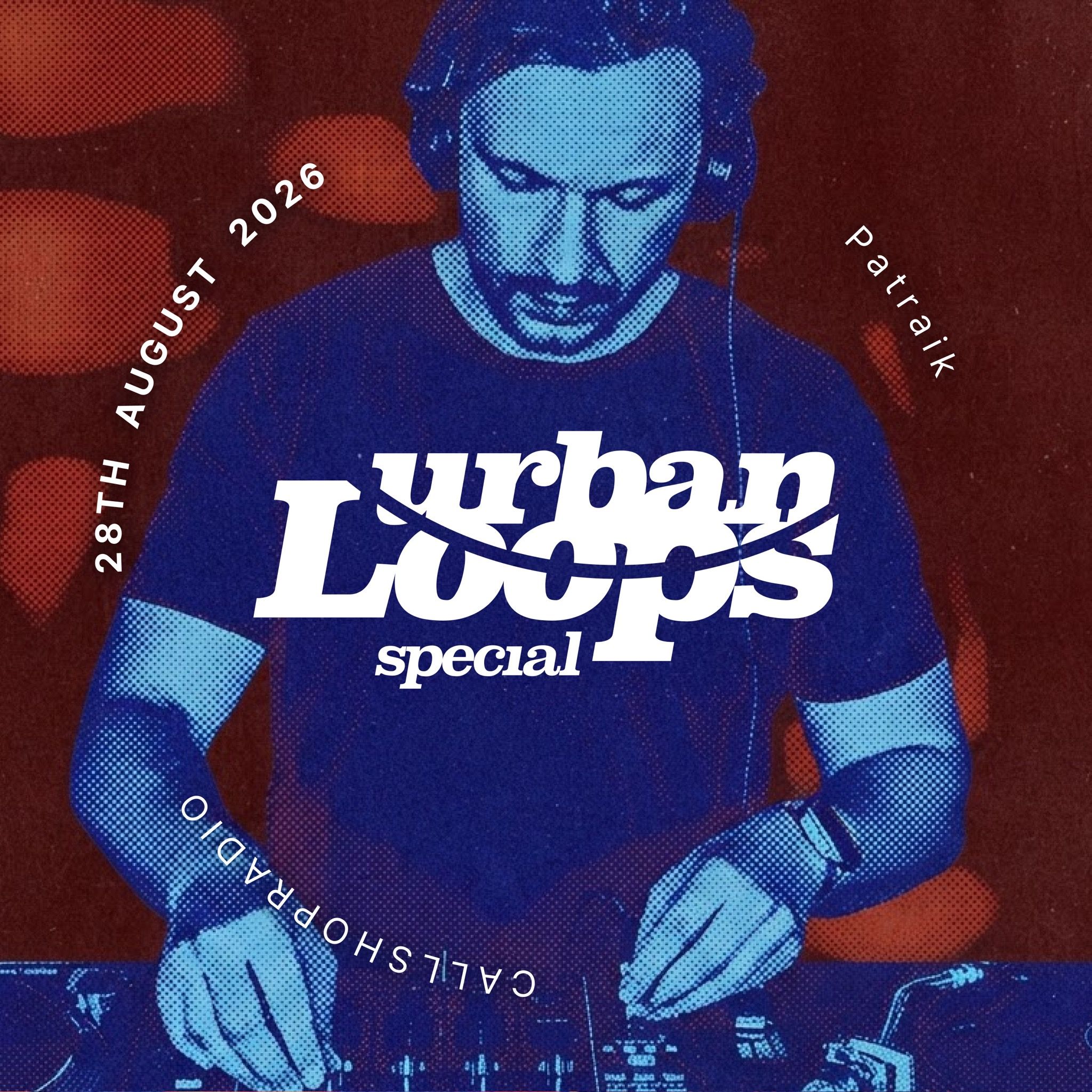 Urban Loops w/ Patraik 28.08.26