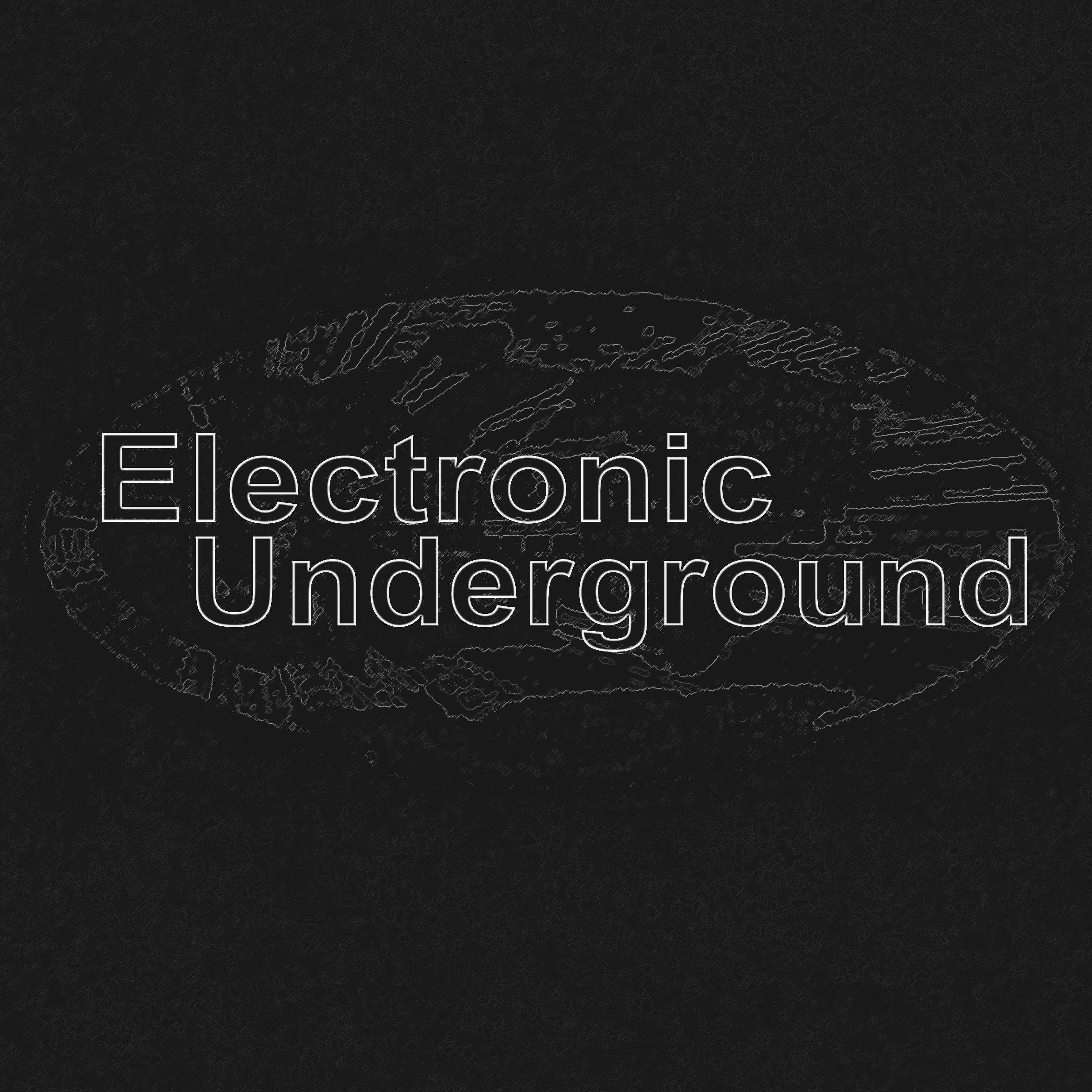 Electronic Underground w/ LUCC