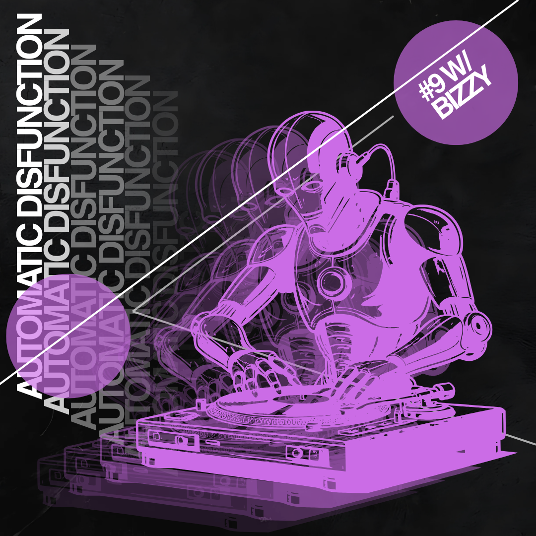 Automatic Disfunction w/ Bizzy 05.06.2026