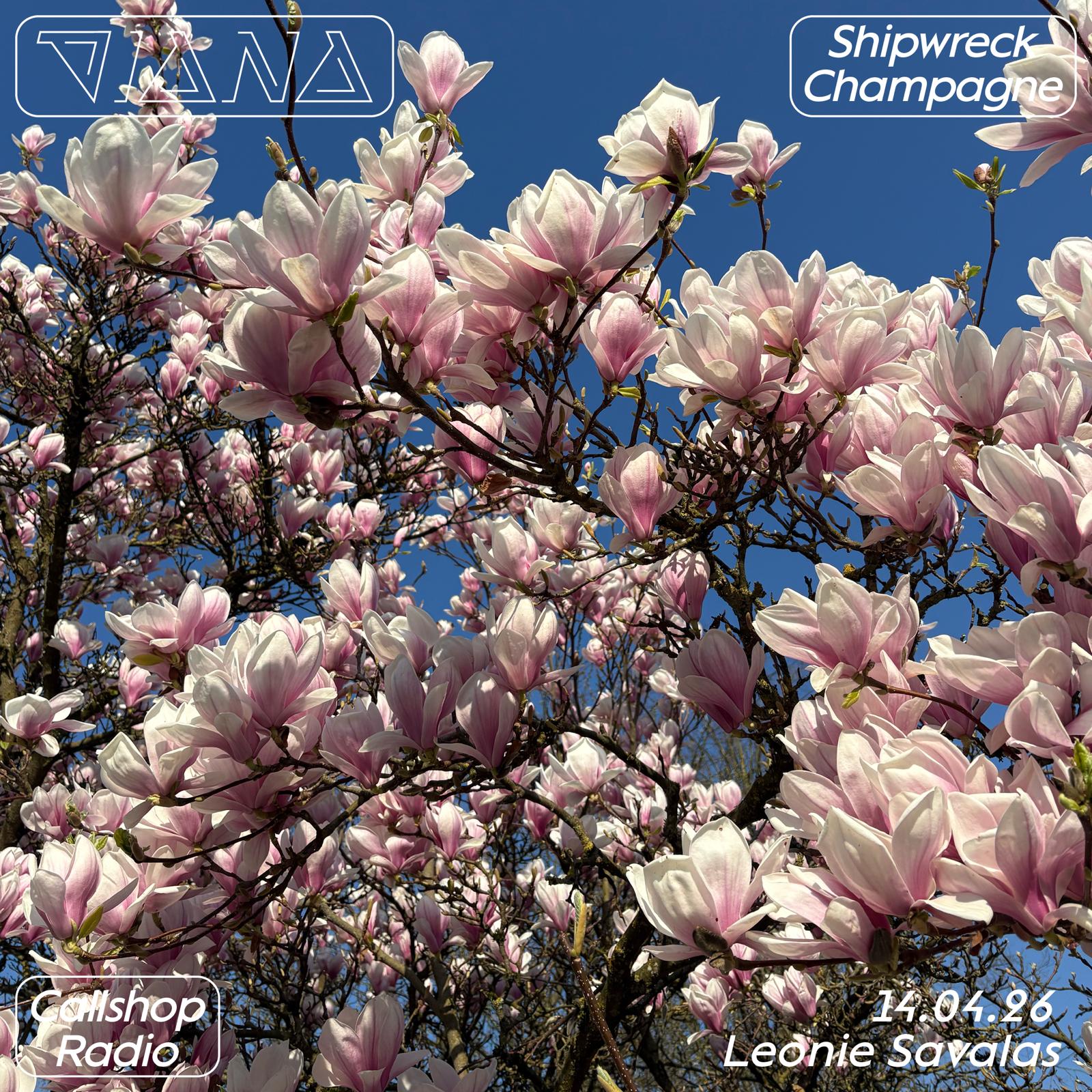 Shipwreck Champagne w/ Leonie Savalas 14.04.26
