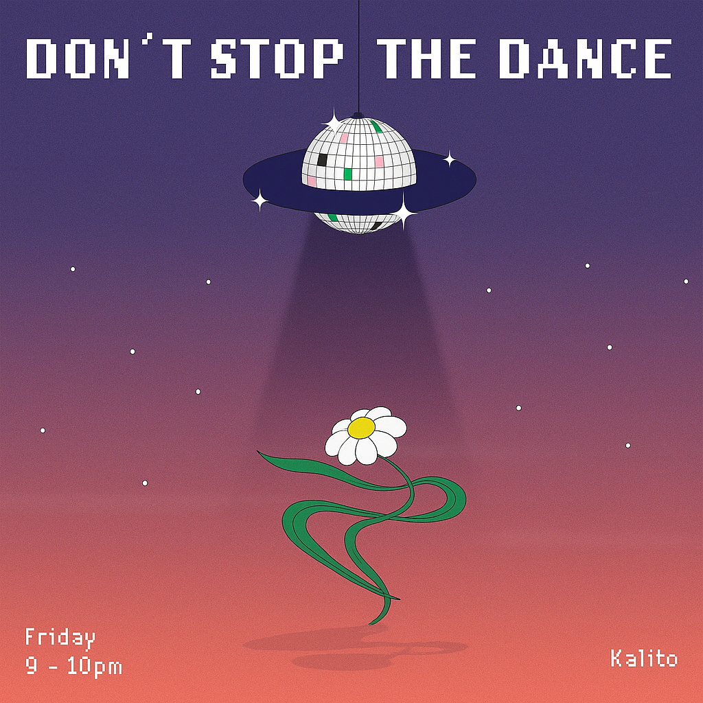 Don't Stop the Dance w/ Kalito 10.10.25