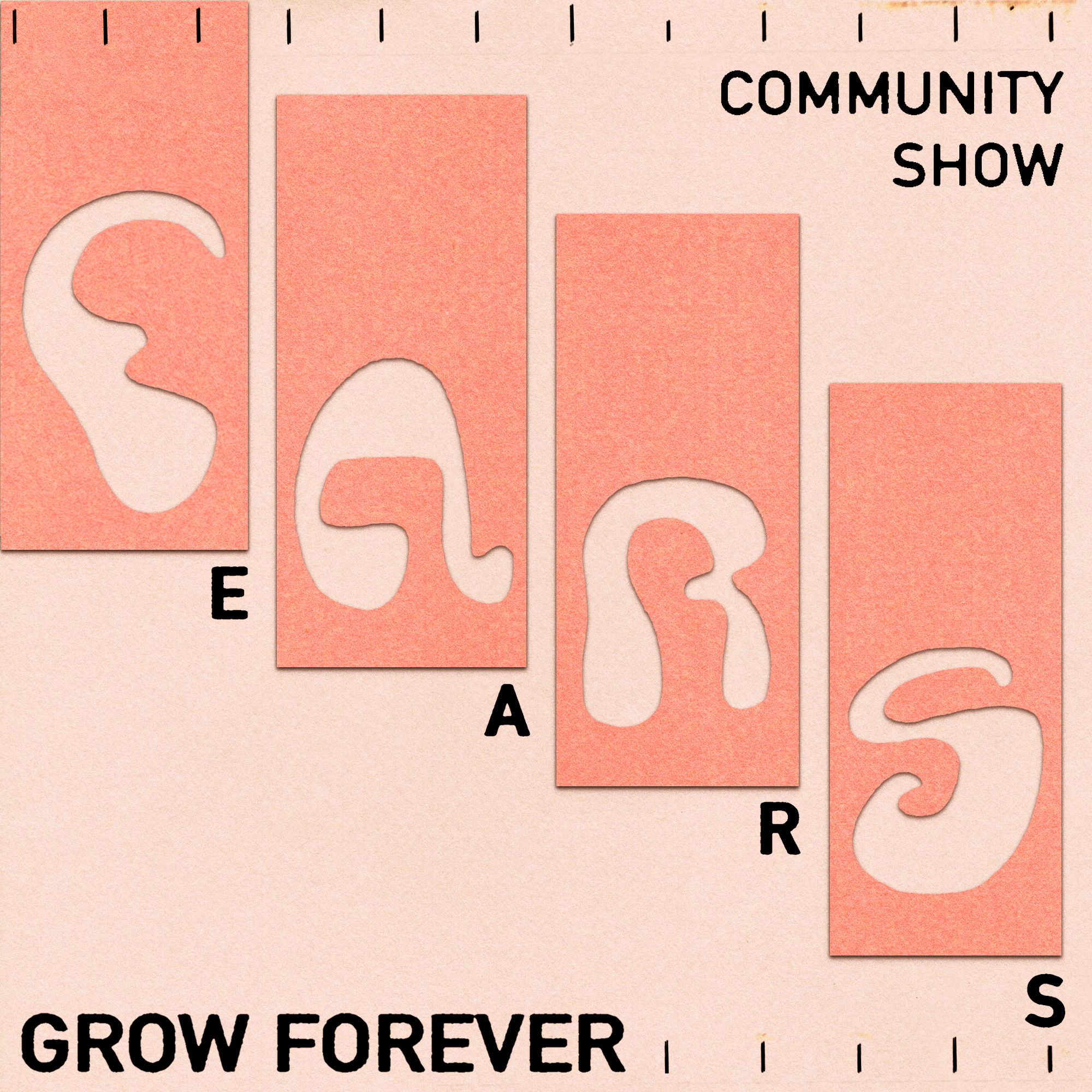 Ears Grow Forever 20.04.26