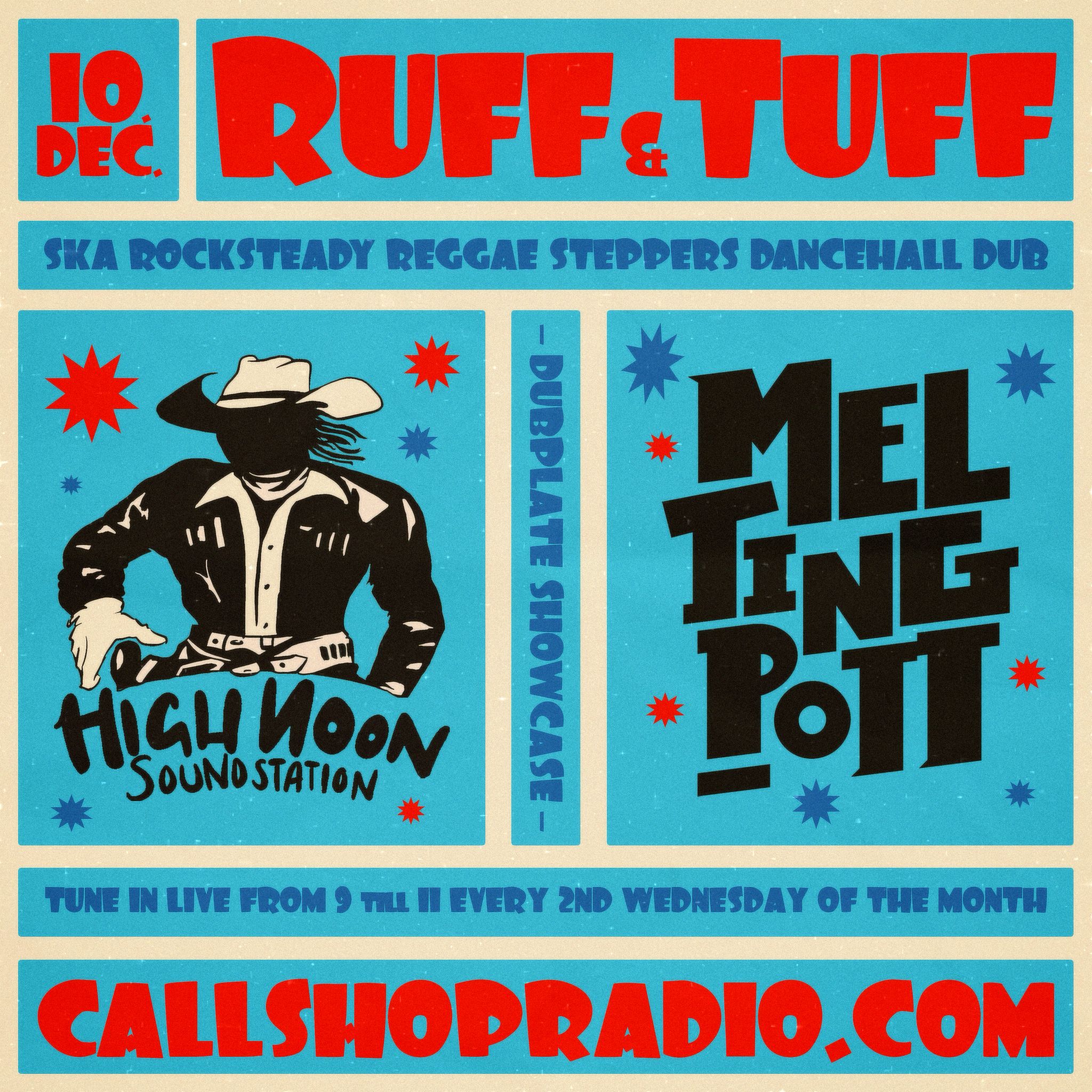 Ruff & Tuff w/ High Noon Soundstation & Puerto RiGo