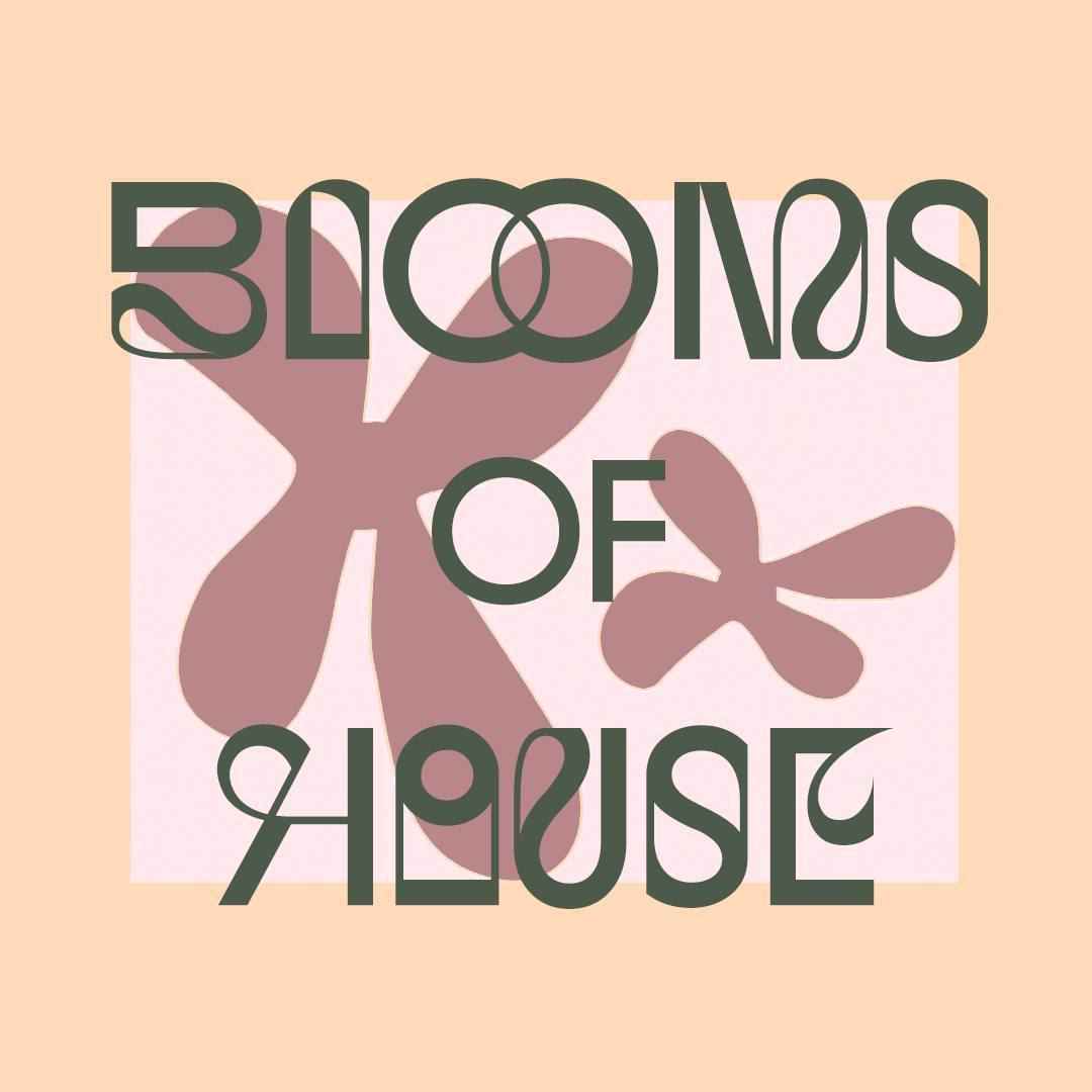 Blooms of House w/ HOTS 15.01.26