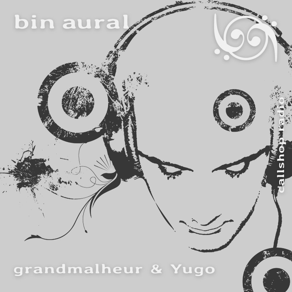 bin aural #20 w/ Yugo 15.07.25