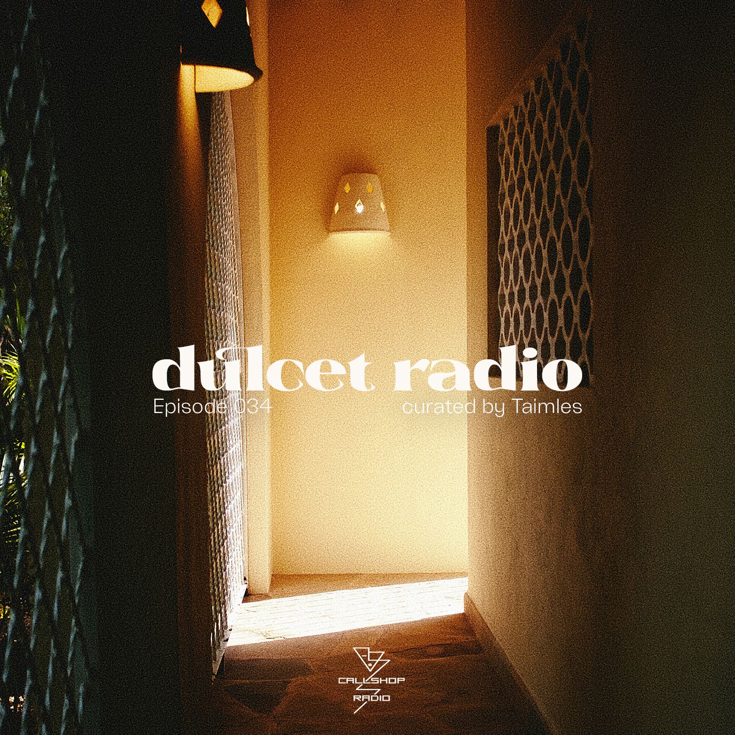 Dulcet Radio 034 w/ Taimles 21.01.26