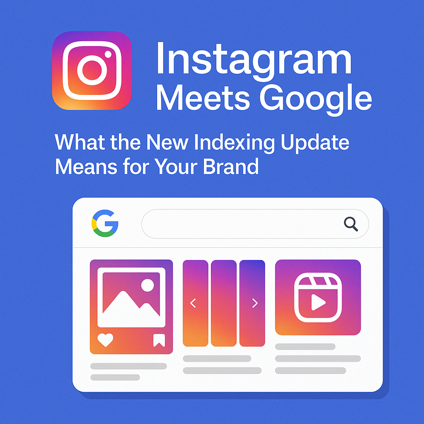 Instagram content will become part of Google’s search results. - image
