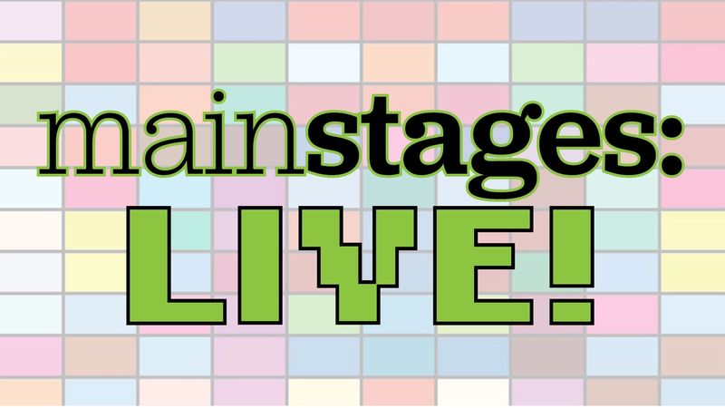 graphic saying mainstages: LIVE!