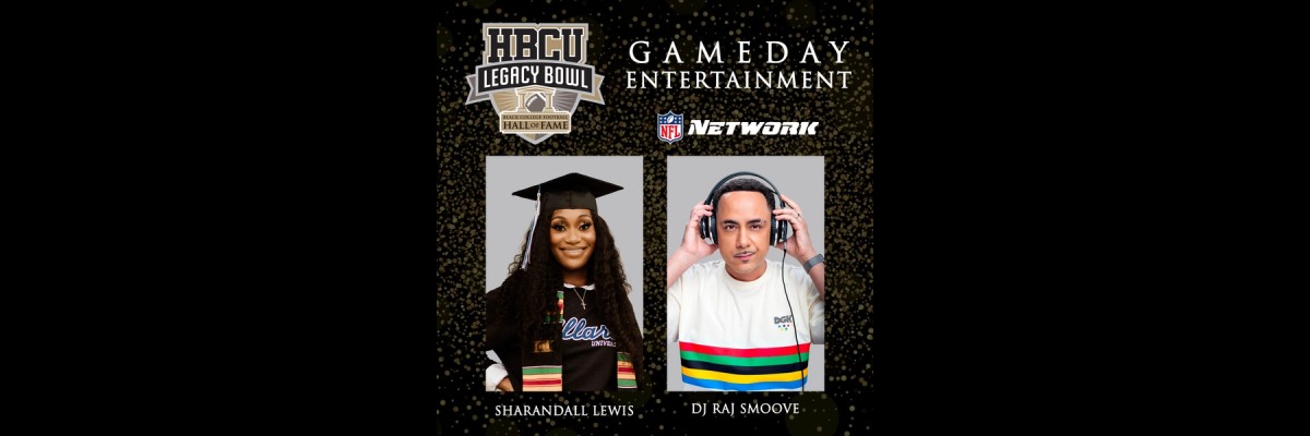 2023 HBCU Legacy Bowl Game Day Entertainment Announced