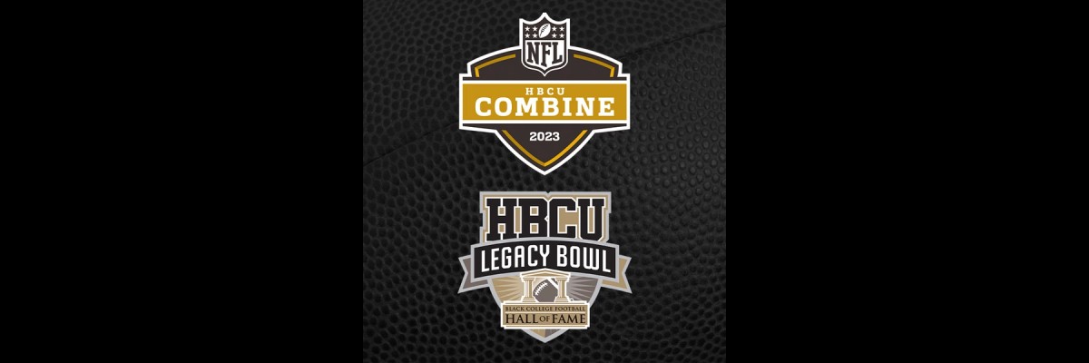 HBCU Legacy Bowl and NFL to Host HBCU Combine