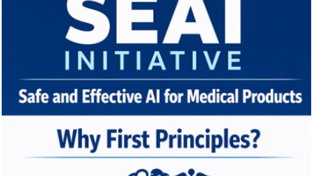 Launching the Safe and Effective AI for Medical Products (SEAI) Initiative