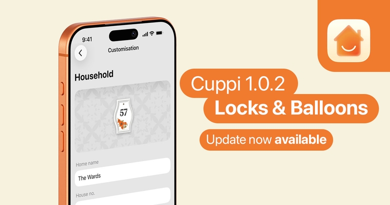 Cuppi 1.0.2 Update Locks & Balloons promo text with a screenshot of the Household Customisation page, showcasing the new Clear White theme, Cuppi app icon in the top right corner