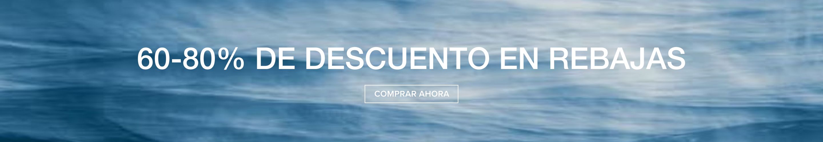 Texto blanco "60-80% DE DESCUENTO EN REBAJAS" y botón "COMPRAR AHORA" sobre fondo azul agua. Aprovecha grandes ofertas y compra ahora.