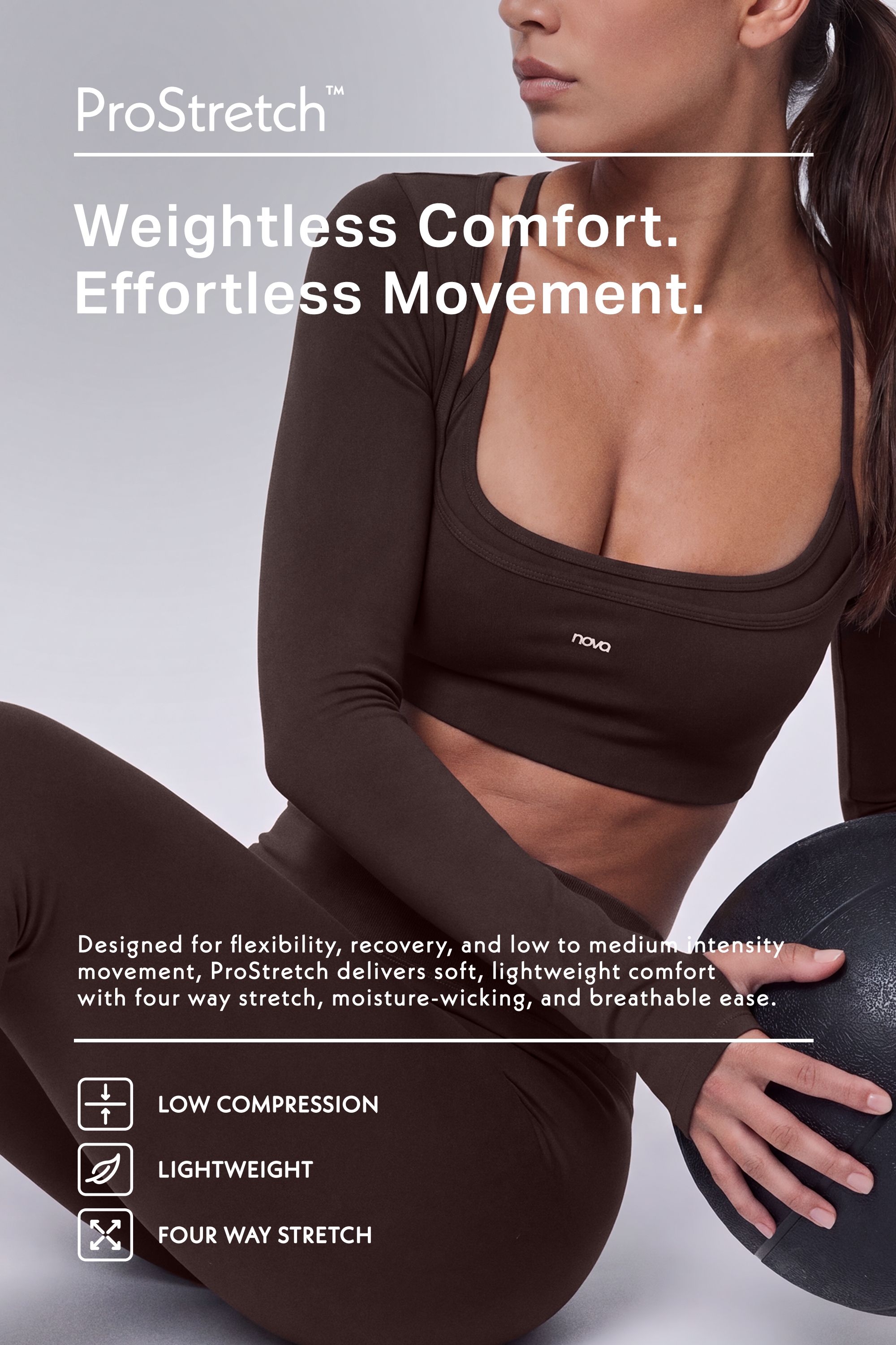 Woman wearing brown ProStretch activewear holding a medicine ball, promoting the new lightweight, flexible workout clothes collection.
