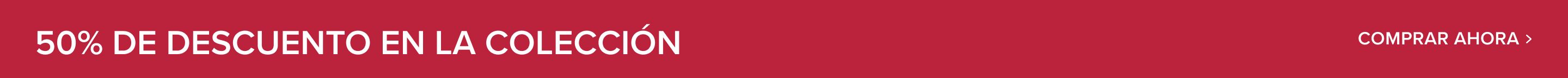 Banner promocional rojo vibrante con texto blanco: "50% DE DESCUENTO EN LA COLECCIÓN." Incluye un llamado a la acción "COMPRAR AHORA >" para ofertas.
