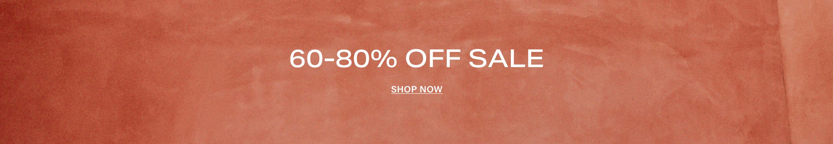 Terracotta banner announcing a 60-80% off sale, with 'SHOP NOW' button. Discover massive discounts and clearance deals.