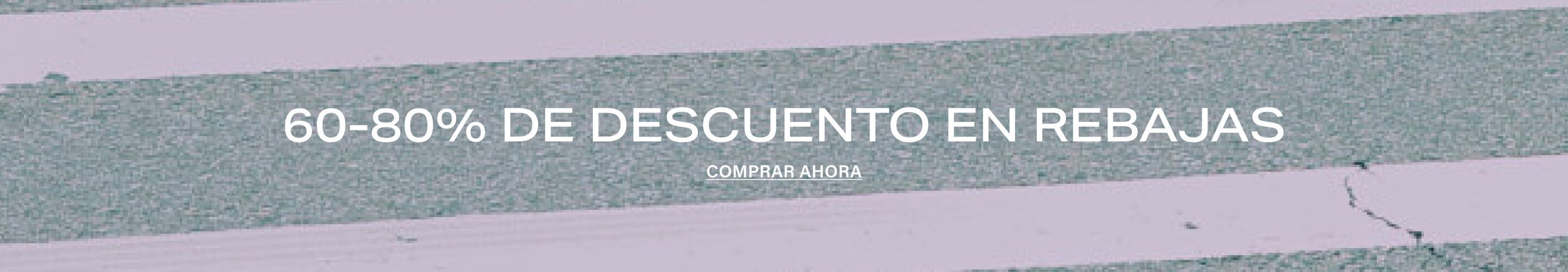 Gran texto blanco anuncia 60-80% de descuento en rebajas, con llamada a la acción 'Comprar Ahora', sobre fondo gris verdoso texturizado.