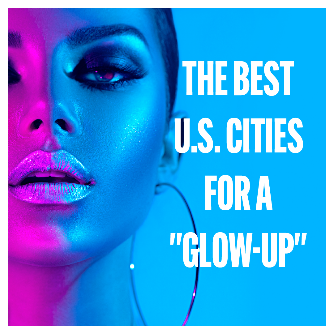 Woman's face in vibrant blue/pink light, shimmering lips, large hoop earring. Promotes best U.S. cities for a "glow-up" guide.