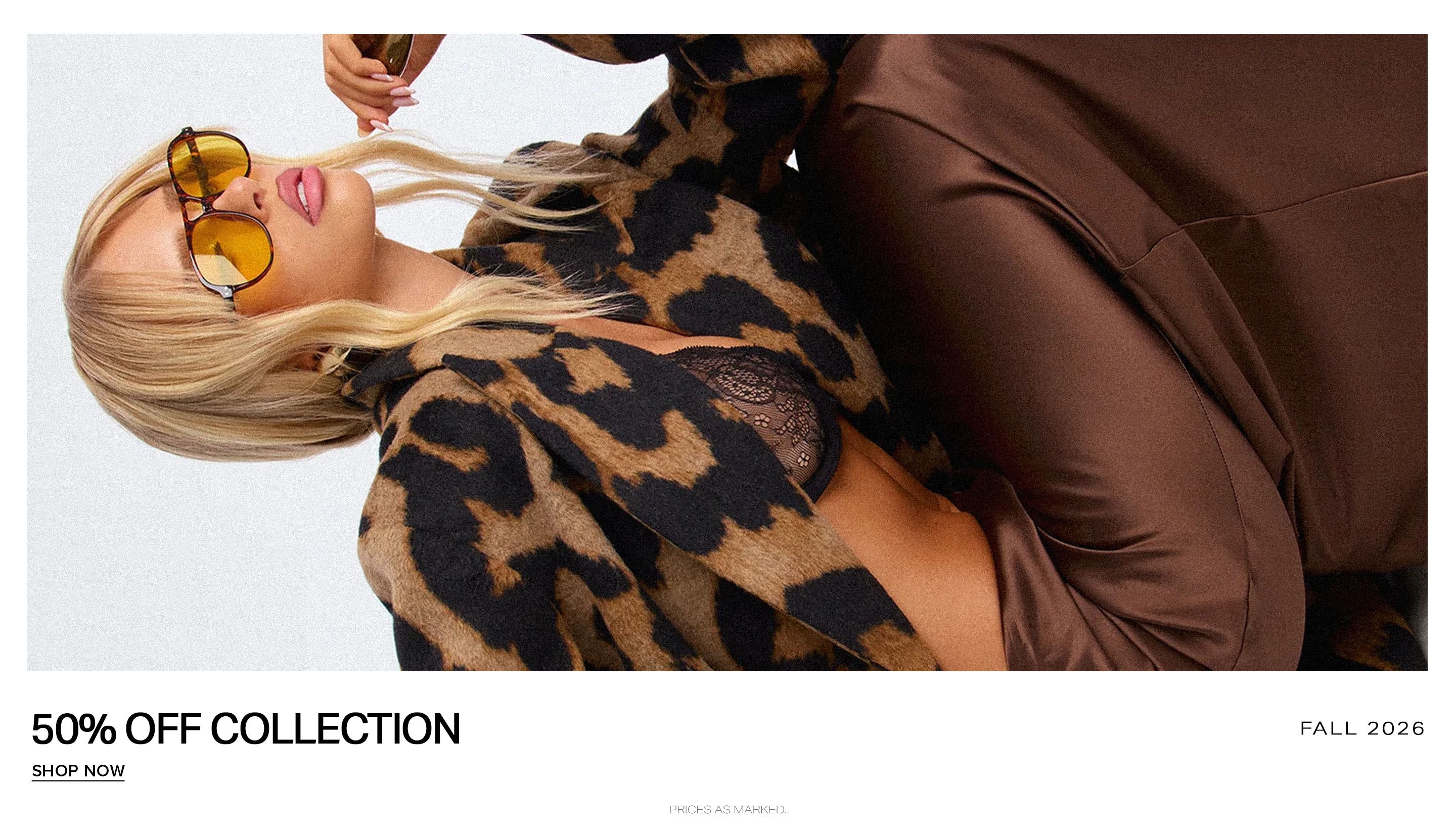Blonde model wearing a leopard print coat and yellow sunglasses posing for a 50% off Fall fashion sale.