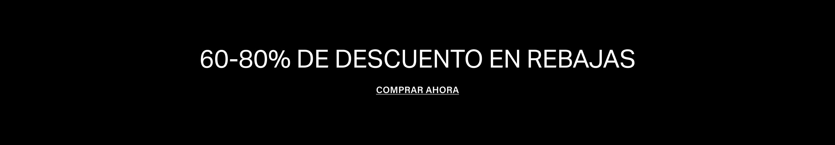 Texto blanco sobre fondo negro anuncia REBAJAS DEL 60-80% con un enlace de COMPRAR AHORA subrayado para acceder a ofertas y descuentos.