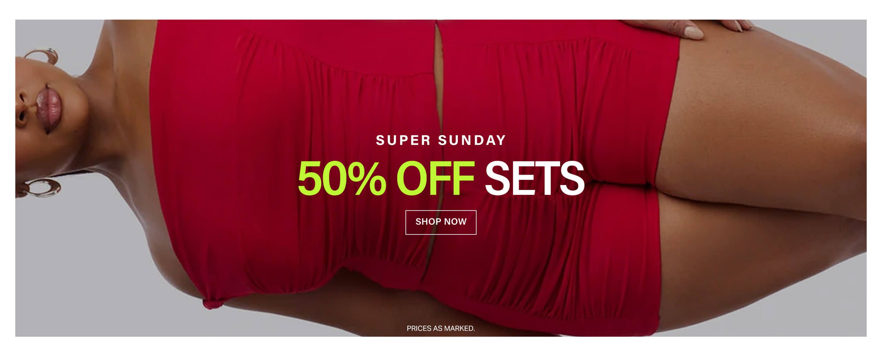 50% OFF MATCHING SETS | 02.08.26 | CURVE BANNER banner