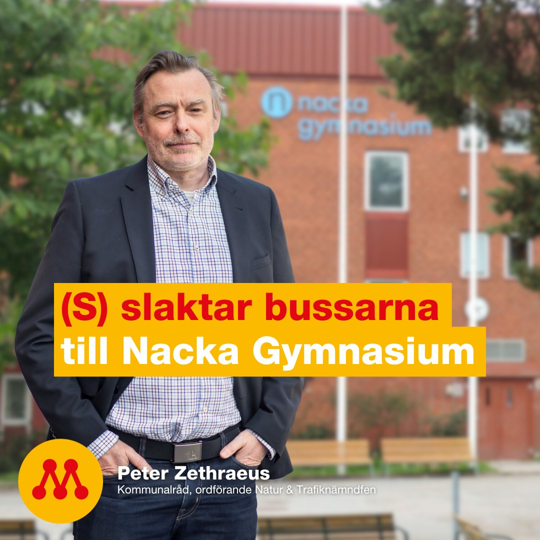 Socialdemokraterna slaktar bussarna till Nacka gymnasium