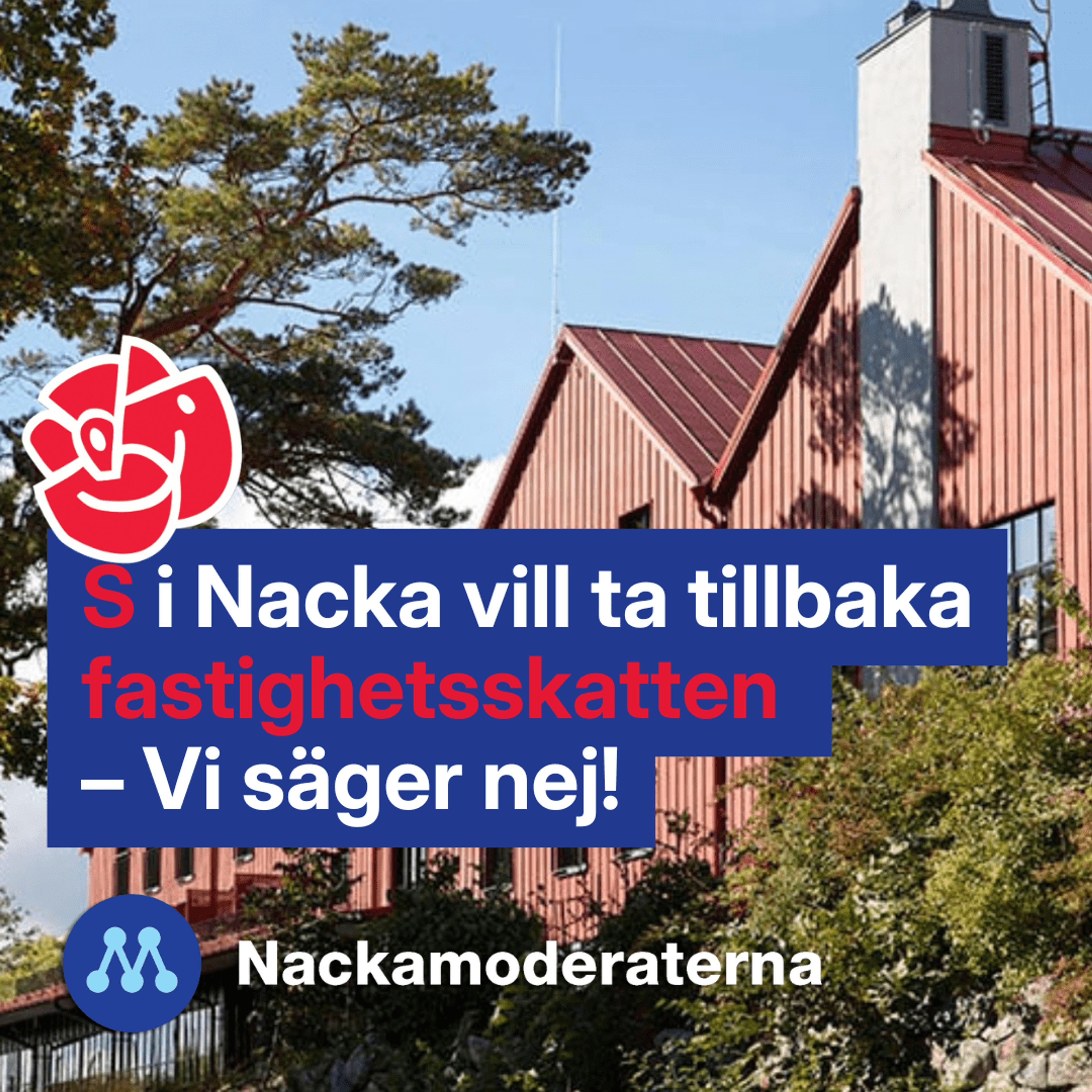 En bild på hus med text om att Socialdemokraterna vill ta tillbaka fastighetsskatten