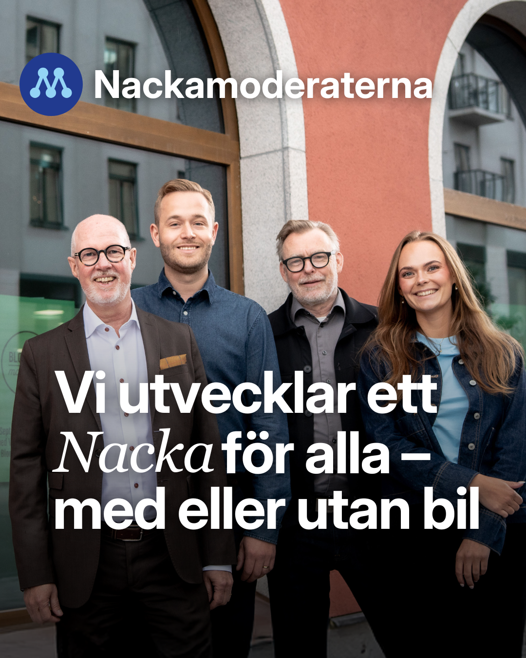 Nackamoderaterna bygger både för de som vill ha bil och för de som vill klara sig utan bil.