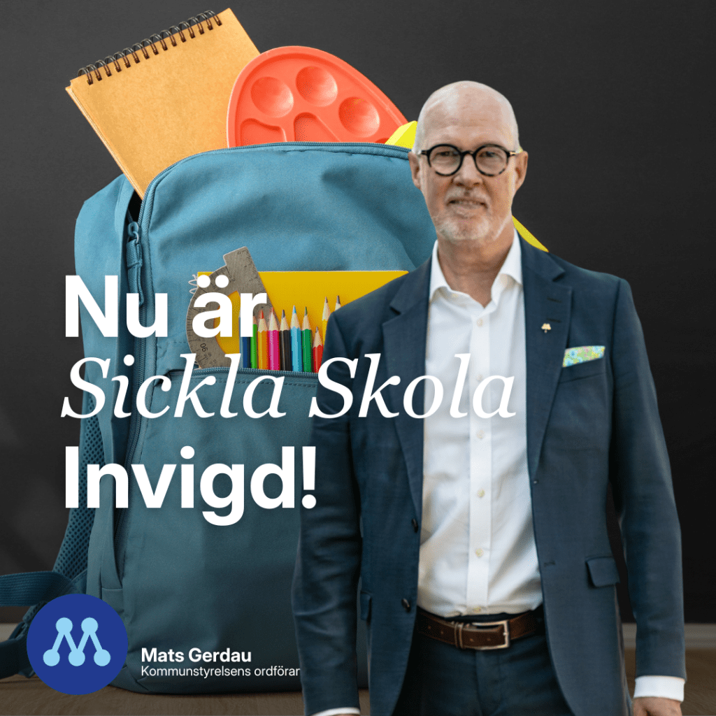 Person framför ryggsäck med skolmaterial och text om att Sickla skola är invigd