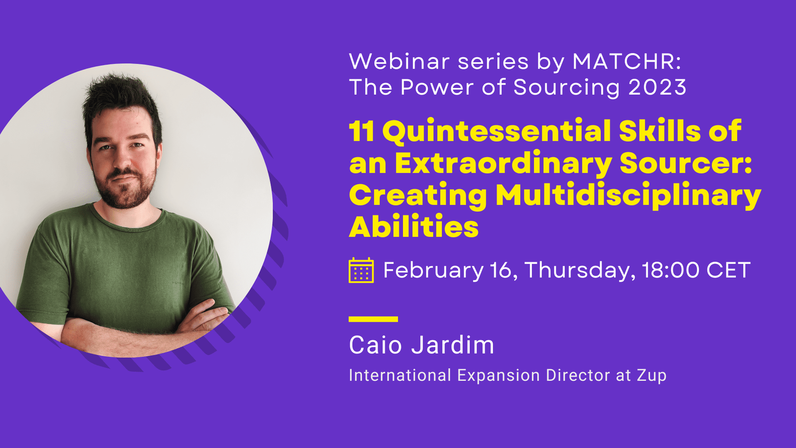 11 Quintessential Skills of an Extraordinary Sourcer: Creating Multidisciplinary Abilities