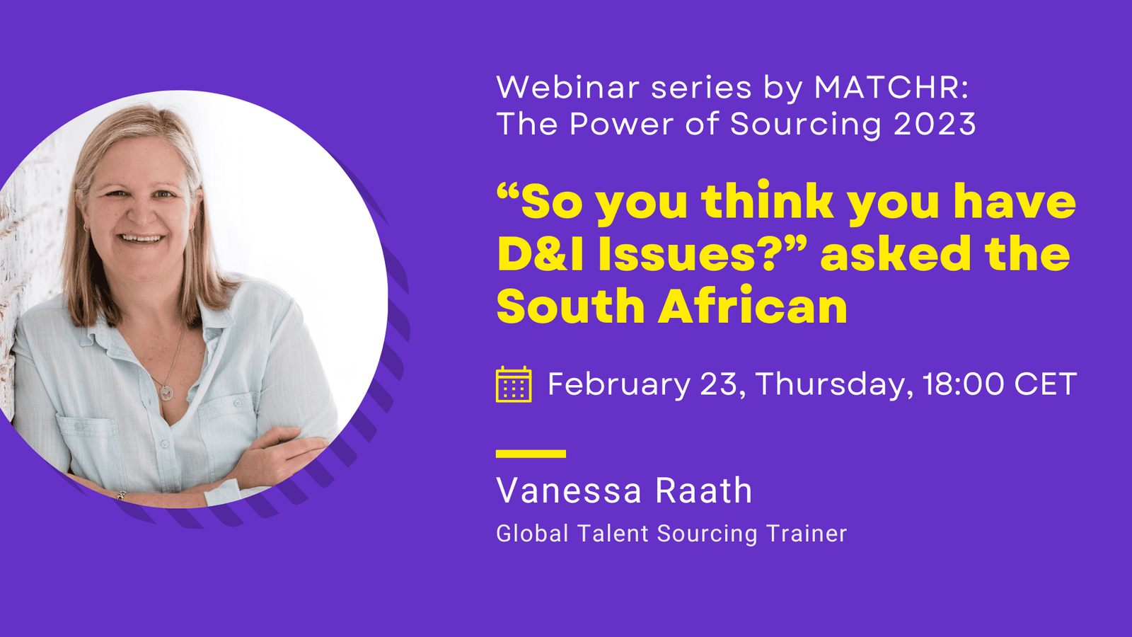 “So you think you have D&I Issues?” asked the South African