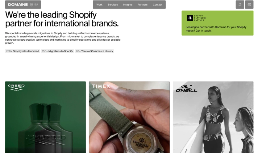 Domaine homepage hero with its Shopify Platinum Partner badge, three headline numbers, and client tiles for Creed, Timex, and O’Neill