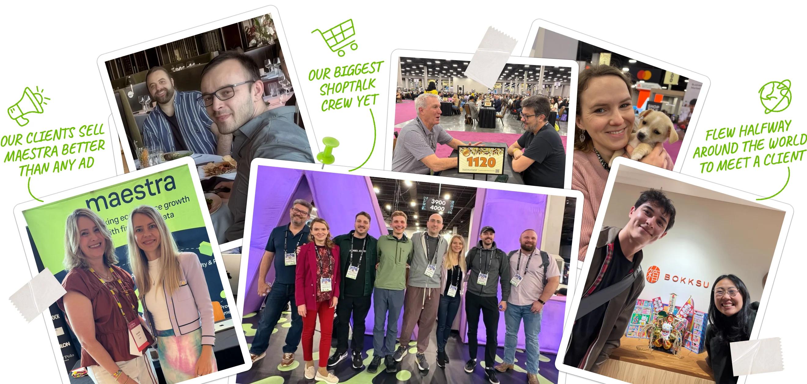 Maestra team at conferences and client meetings: the Shoptalk booth, a stage talk, dinners with clients