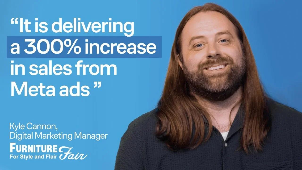 Kyle Cannon, Digital Marketing Manager at Furniture Fair, in a video testimonial for Maestra