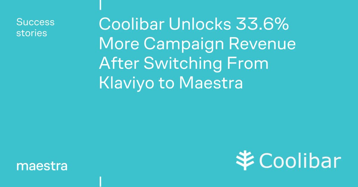 Coolibar's marketing program had outgrown Klaviyo (Maestra case study)