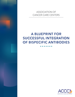 Blueprint for Successful Integration of Bispecific Antibodies