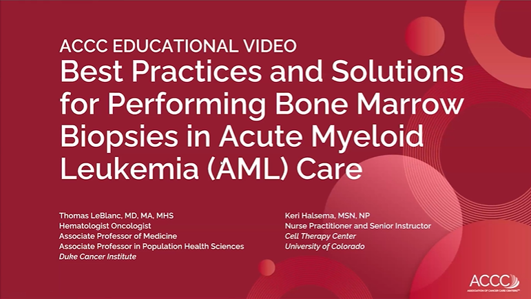 Best Practices and Solutions for Performing Bone Marrow Biopsies in AML Care
