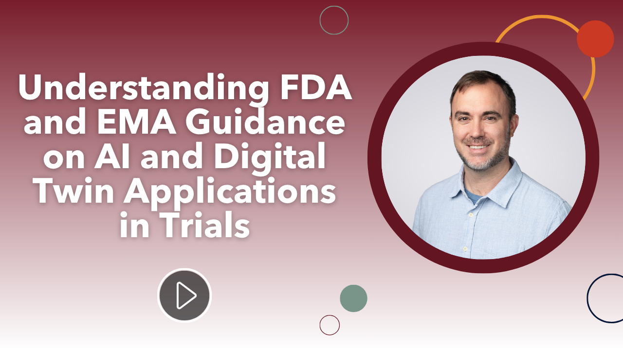 Understanding FDA and EMA Guidance on AI and Digital Twin Applications in Trials