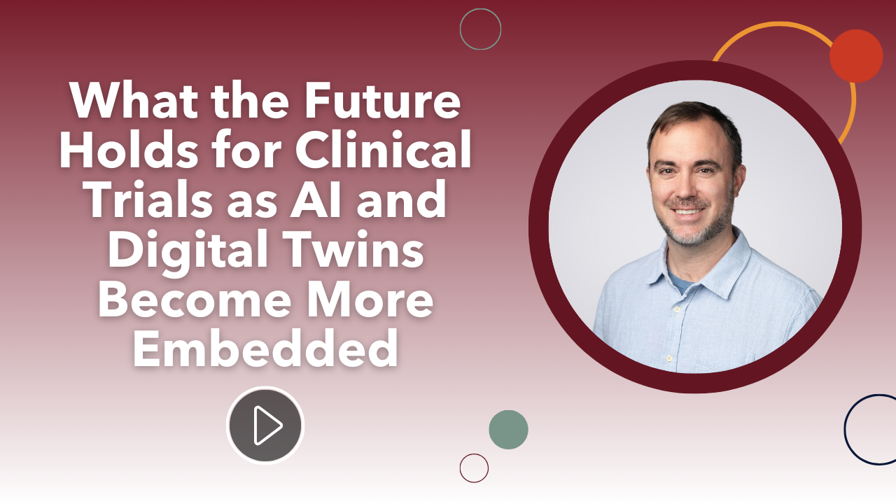 What the Future Holds for Clinical Trials as AI and Digital Twins Become More Embedded