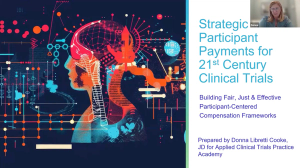 Strategic Participant Payments for Twenty-First Century Clinical Trials