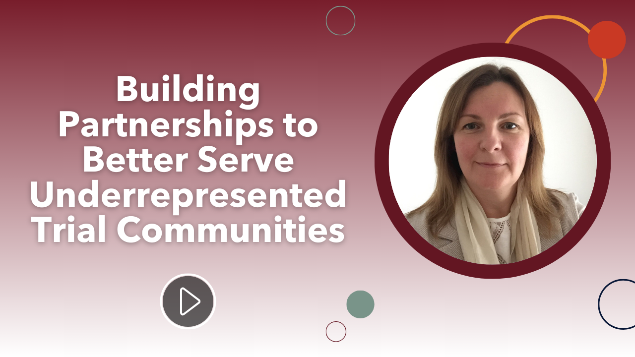 Building Partnerships to Better Serve Underrepresented Trial Communities