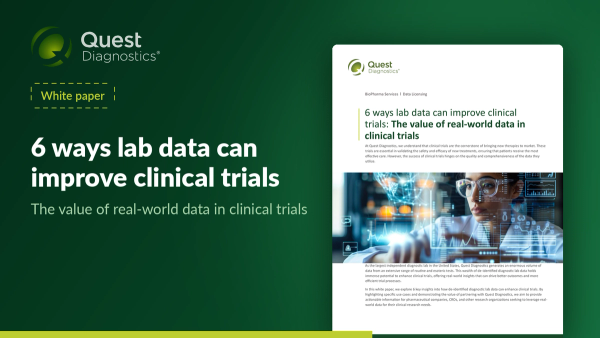 6 Ways Lab Data Can Improve Clinical Trials