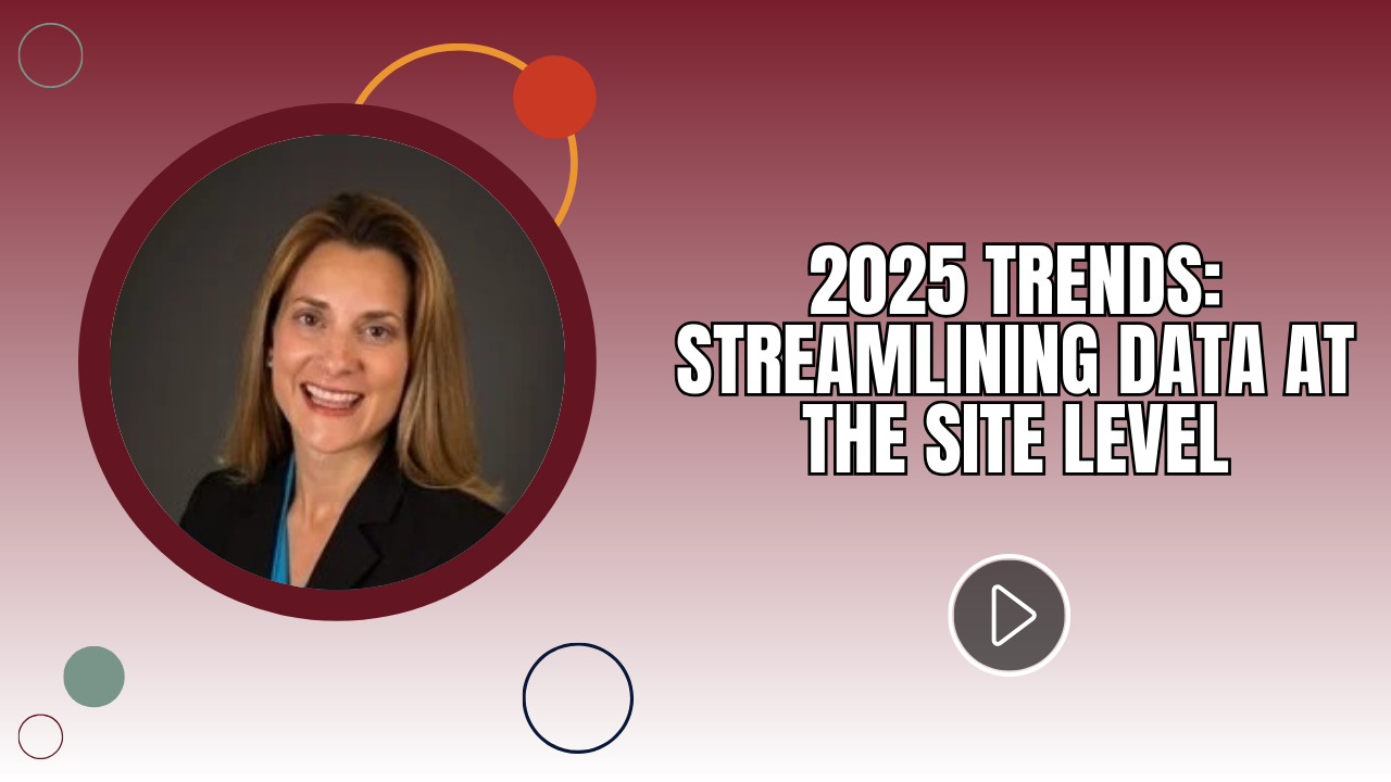 2025 Trends: Streamlining Data at the Site Level