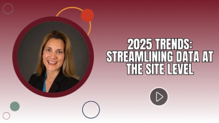 2025 Trends: Streamlining Data at the Site Level