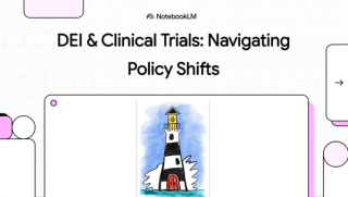 DEI & Clinical Trials: Navigating Policy Shifts