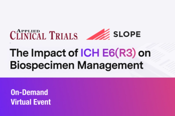  The Impact of ICH E6(R3) on Biospecimen Management